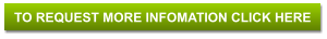TO REQUEST MORE INFOMATION CLICK HERE